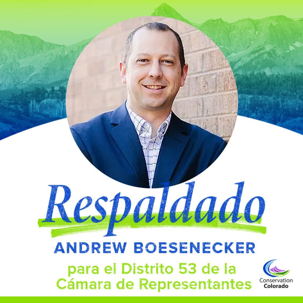 Andrew Boesenecker | El Distrito 53 de la Camara de Representantes