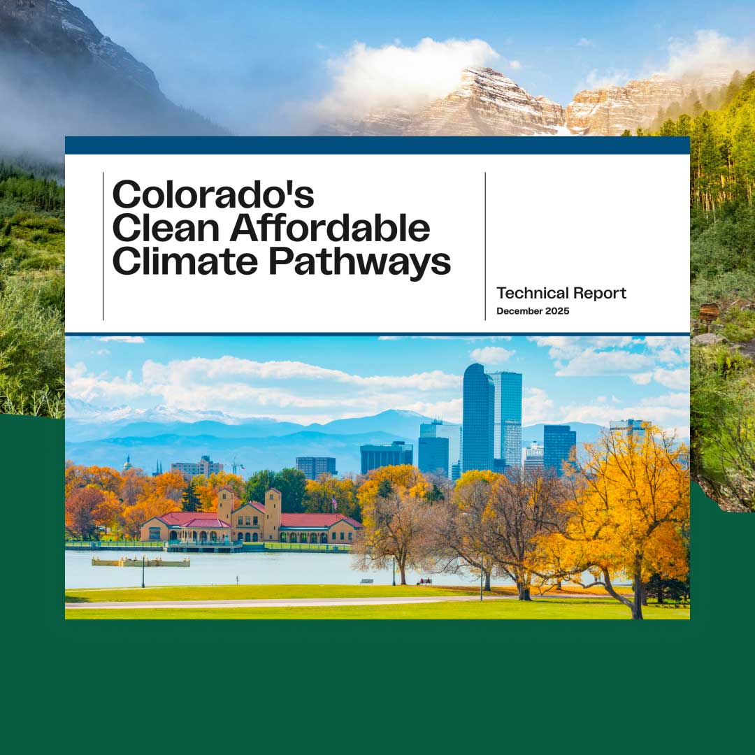 Colorado’s Clean Affordable Climate Pathways Technical Report